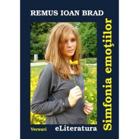 Simfonia emotiilor - Remus Ioan Brad