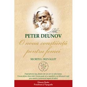 O noua constiinta pentru femei - Peter Deunov
