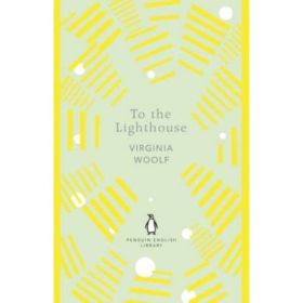 To the Lighthouse - Virginia Woolf