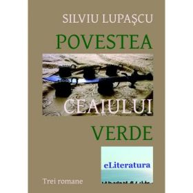 Povestea ceaiului verde - Silviu Lupascu