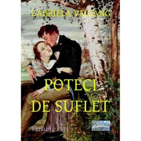 Poteci de suflet - Gabriela Veigang