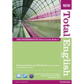 New Total English Pre-Intermediate Flexi Course Book 2, 2nd Edition - Araminta Crace, Richard Acklam, Antonia Clare, J. J. Wilson, Will Moreton