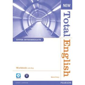 New Total English Upper Intermediate Workbook with Key and Audio CD Pack - Mark Foley