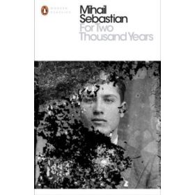 For Two Thousand Years - Mihail Sebastian