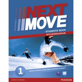 Next Move Level 1 Students' Book with MyLab - Carolyn Barraclough, Katherine Stannett
