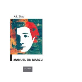 Manuel sin Marcu - A. L. Zissu