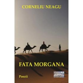 Fata morgana - Corneliu Neagu