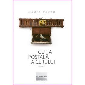 Cutia postala a cerului - Maria Postu