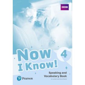 Now I Know! 4 Speaking and Vocabulary Book - Viv Lambert, Cheryl Pelteret