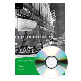 English Active Readers Level 3. Titanic Book + CD - Paul Shipton