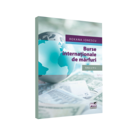 Burse internationale de marfuri. Editia a 4-a - Ionescu Roxana