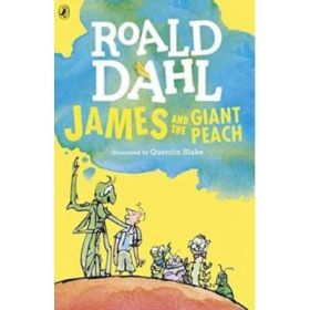 James and the Giant Peach - Roald Dahl