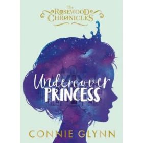 Undercover Princess - Connie Glynn