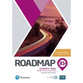Roadmap B1+ Students' Book with Online Practice, Digital Resources &amp; Mobile Practice App - Hugh Dellar, Andrew Walkley