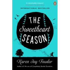 The Sweetheart Season - Karen Joy Fowler