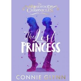 The Lost Princess - Connie Glynn