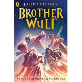 Brother Wulf - Joseph Delaney
