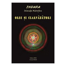 Orbi si clarvazatori - Indara