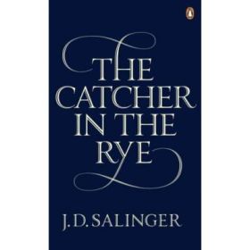 The Catcher in the Rye - J. D. Salinger
