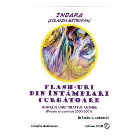 Flash-uri din intamplari curgatoare - Indara