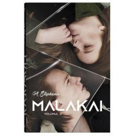 Malakai. Volumul II - Adina Stephanie