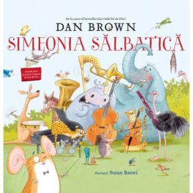 Simfonia salbatica - Dan Brown