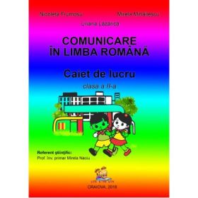 Comunicare in limba romana. Caiet de lucru pentru clasa a 2-a - Mirela Mihailescu