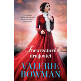 Incurcaturile dragostei - Valerie Bowman