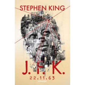 JFK 22. 11. 63 (editia 2020) - Stephen King