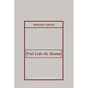 Frei Luis de Sousa. Drama in trei acte - Almeida Garrett