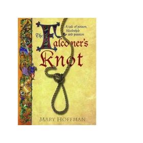 The Falconer's Knot - Mary Hoffman