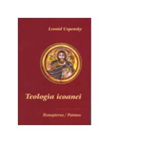 Teologia icoanei - Leonid Uspenski