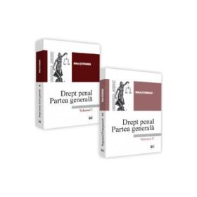 Drept penal. Parte generala. Vol. 1+2 - Mihai Stefanoaia