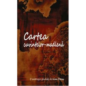 Cartea cuvintelor-madlena - Irina Petras