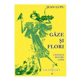 Gaze si Flori - Jean Lupu