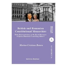 British and Romanian Constitutional Monarchies - Marina-Cristiana Rotaru