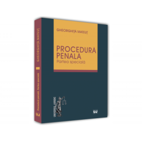 Procedura penala. Partea speciala - Gheorghita Mateut