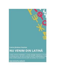 Nu venim din latina - Carme Jimenez Huertas