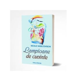 Lampioane de cuvinte - Nicole Vasilcovschi
