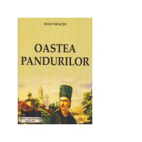 Oastea pandurilor - Ioan Neacsu