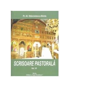 Scrisoare pastorala vol. VI - Al. Stanciulescu Barda