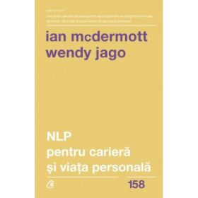 NLP pentru cariera si viata personala (EBOOK) - Ian McDermott, Wendy Jago