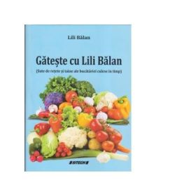 Gateste cu Lili Balan - Lili Balan