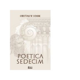 Poetica Sedecim - Christian Wilhelm Schenk