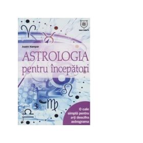 Astrologia pentru incepatori - Joann Hampar