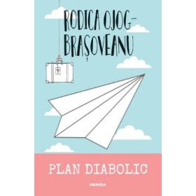 Plan diabolic - Rodica Ojog-Brasoveanu