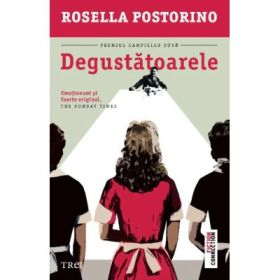 Degustatoarele - Rosella Postorino