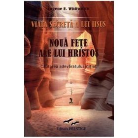 Noua fete ale lui Hristos - Eugene E. Whitworth
