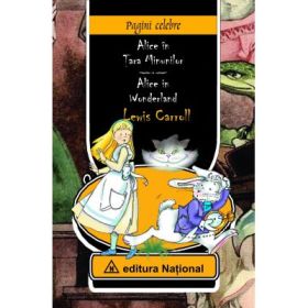 Alice In Wonderland, Alice In Tara Minunilor - Lewis Carroll