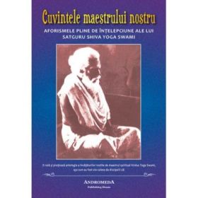 Cuvintele Maestrului nostru - Shiva Yoga Swami